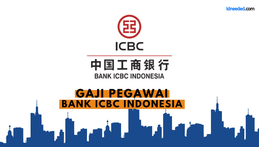 Gaji Pegawai Bank ICBC Indonesia