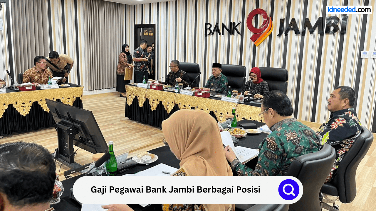 Gaji Pegawai Bank Jambi Berbagai Posisi