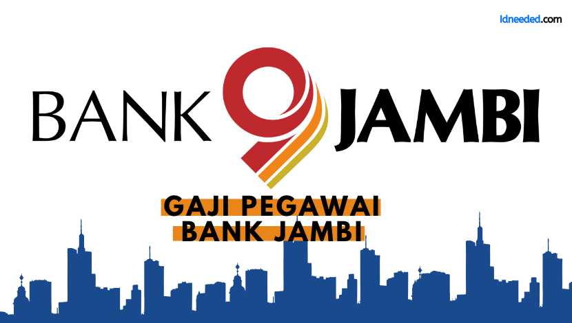 Gaji Pegawai Bank Jambi