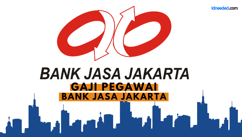 Gaji Pegawai Bank Jasa Jakarta