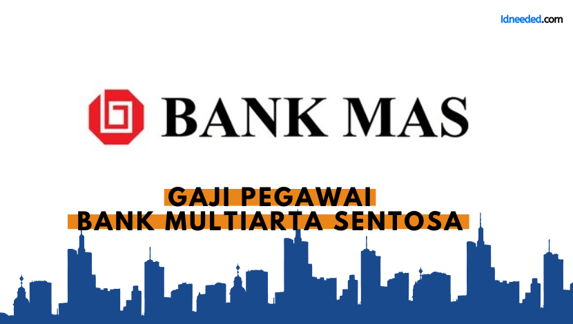 Gaji Pegawai Bank Multiarta Sentosa