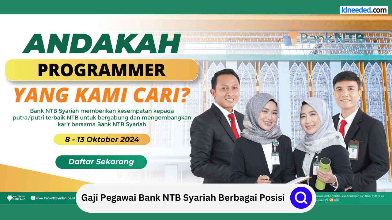 Gaji Pegawai Bank NTB Syariah Berbagai Posisi