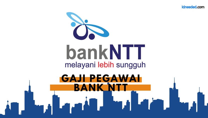 Gaji Pegawai Bank NTT