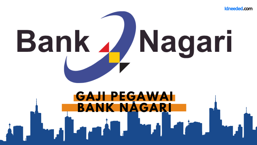 Gaji Pegawai Bank Nagari