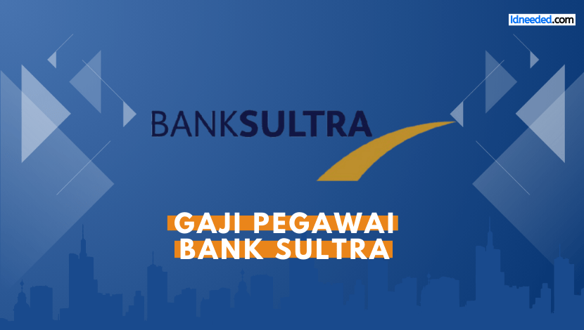 Gaji Pegawai Bank Sultra