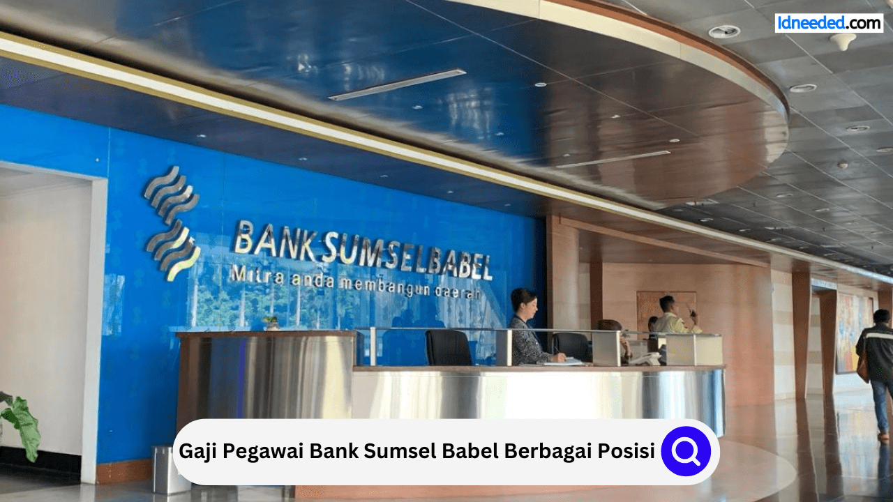 Gaji Pegawai Bank Sumsel Babel Berbagai Posisi