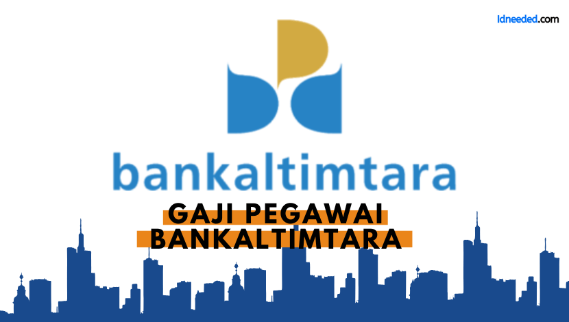 Gaji Pegawai Bankaltimtara