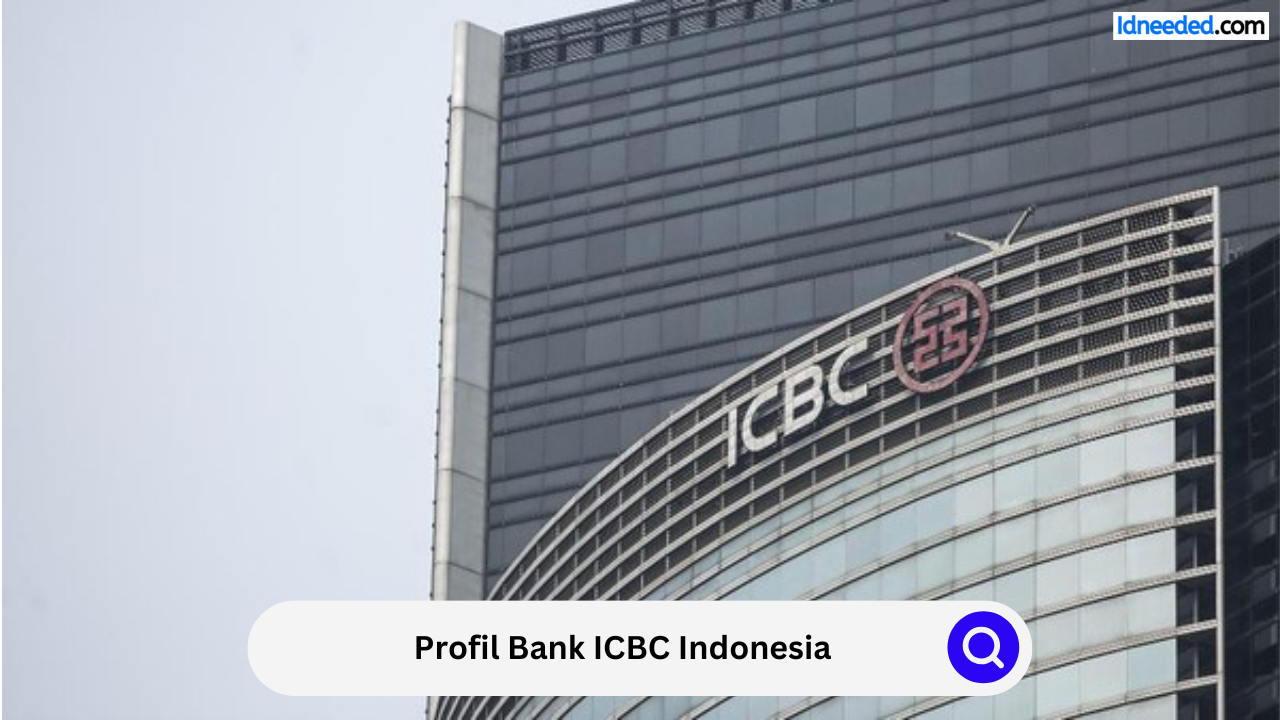 Profil Bank ICBC Indonesia