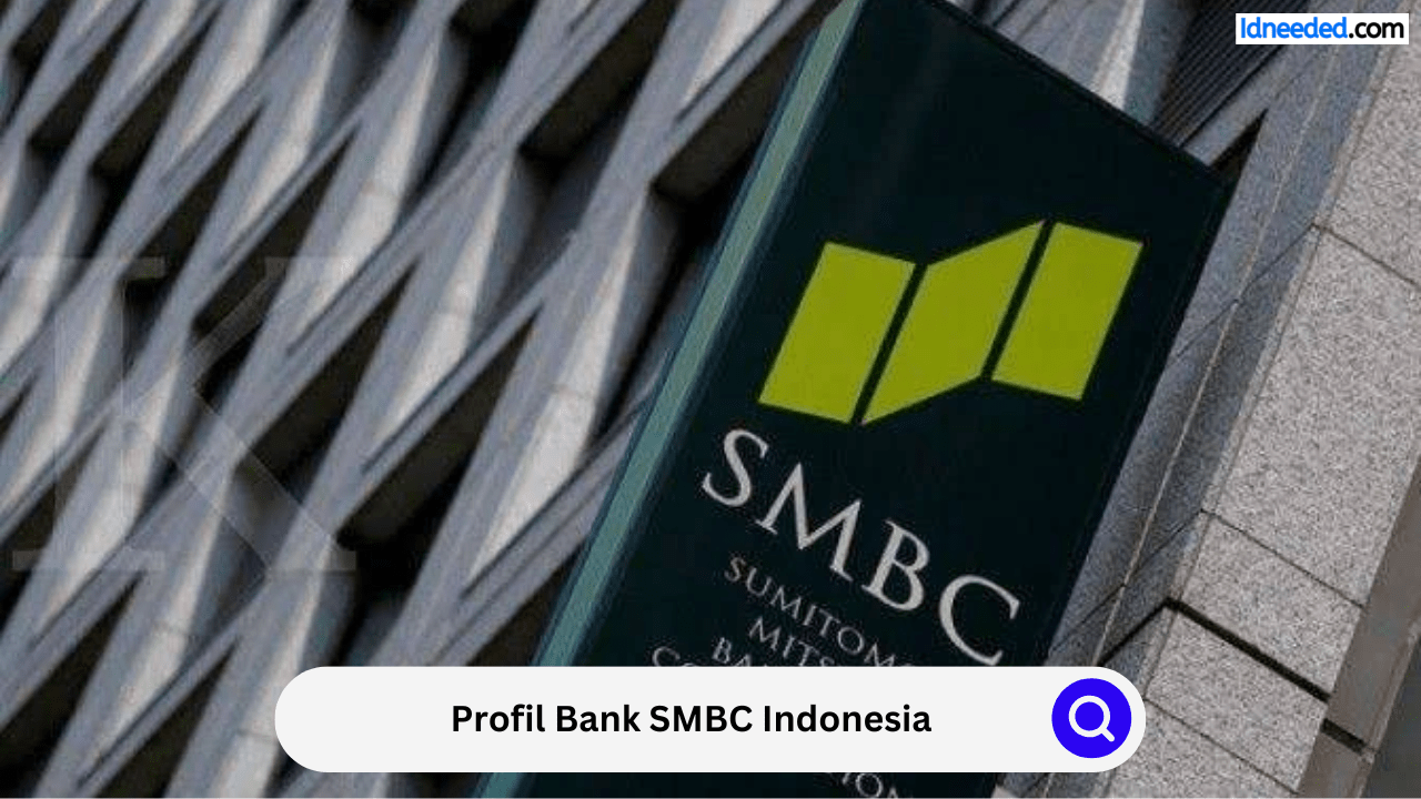 Profil Bank SMBC Indonesia