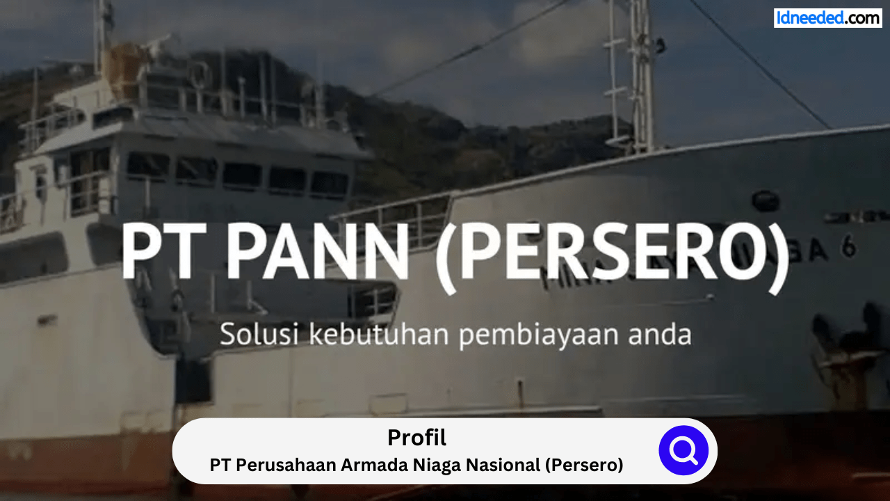 Profil PT Perusahaan Armada Niaga Nasional (Persero)