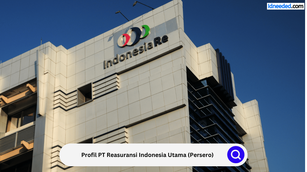 Profil PT Reasuransi Indonesia Utama (Persero)