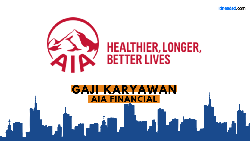 Gaji Karyawan AIA Financial