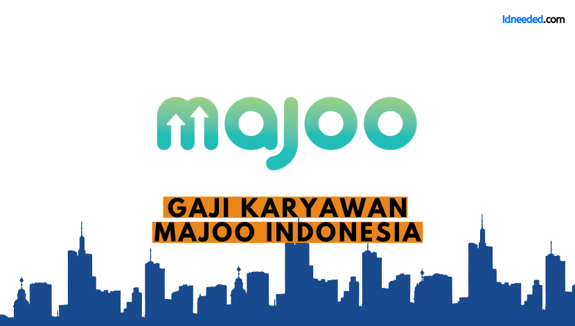 Gaji Karyawan Majoo Indonesia