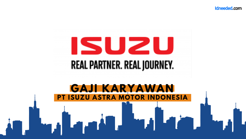 Gaji Karyawan PT Isuzu Astra Motor Indonesia