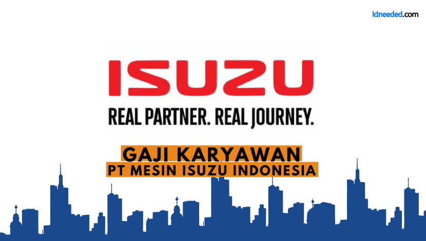 Gaji Karyawan PT Mesin Isuzu Indonesia