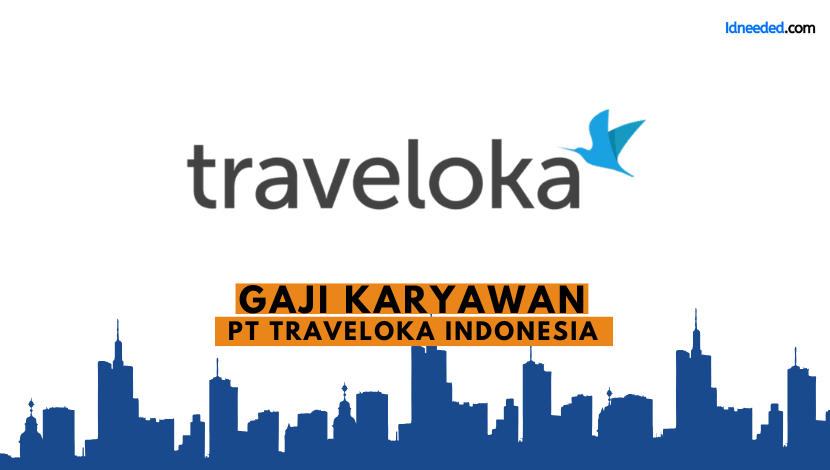 Gaji Karyawan PT Traveloka Indonesia