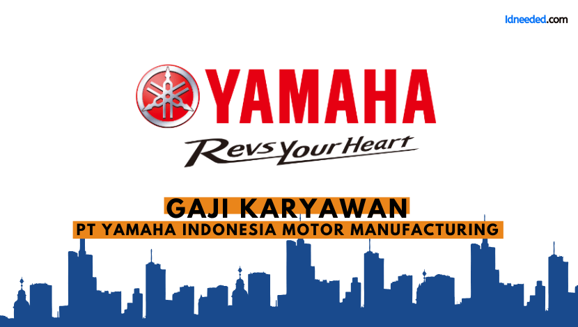 Gaji Karyawan PT Yamaha Indonesia Motor Manufacturing