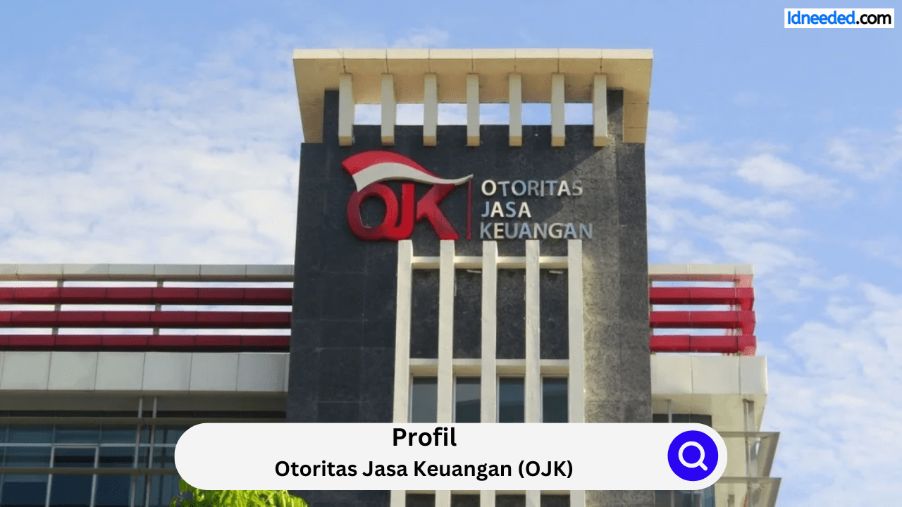 Profil Otoritas Jasa Keuangan (OJK)