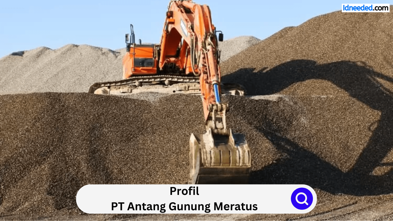 Profil PT Antang Gunung Meratus