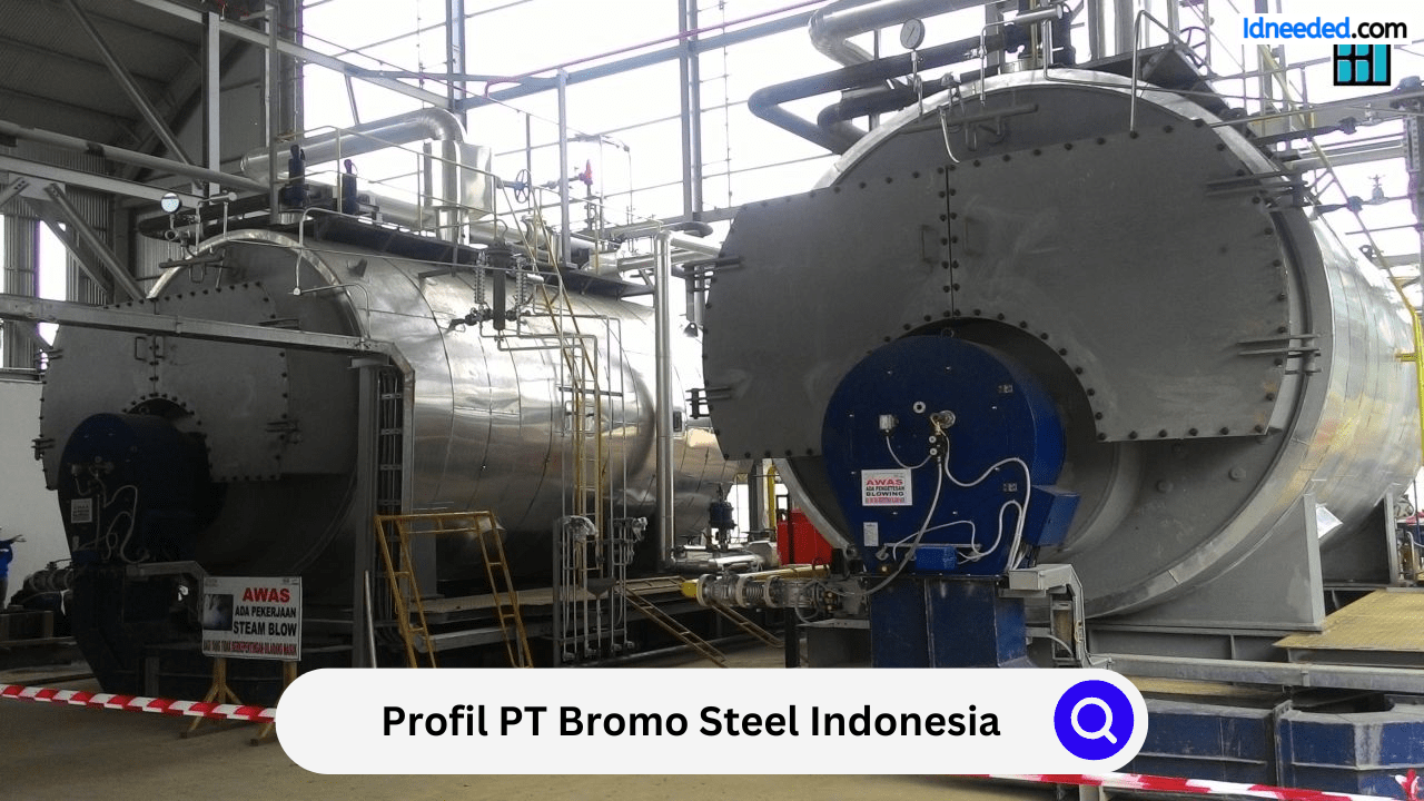 Profil PT Bromo Steel Indonesia