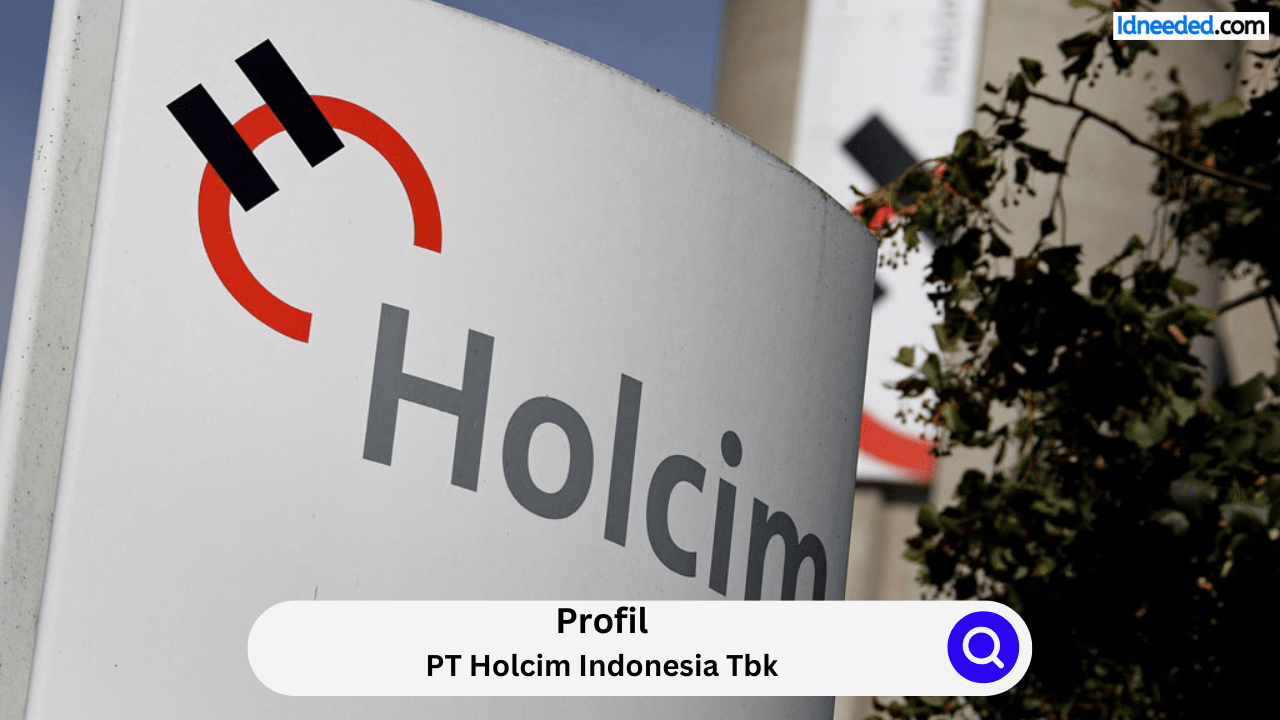 Profil PT Holcim Indonesia Tbk