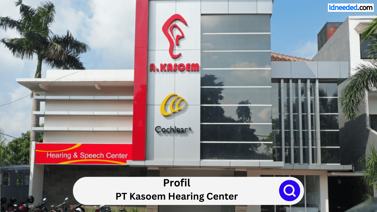 Profil PT Kasoem Hearing Center