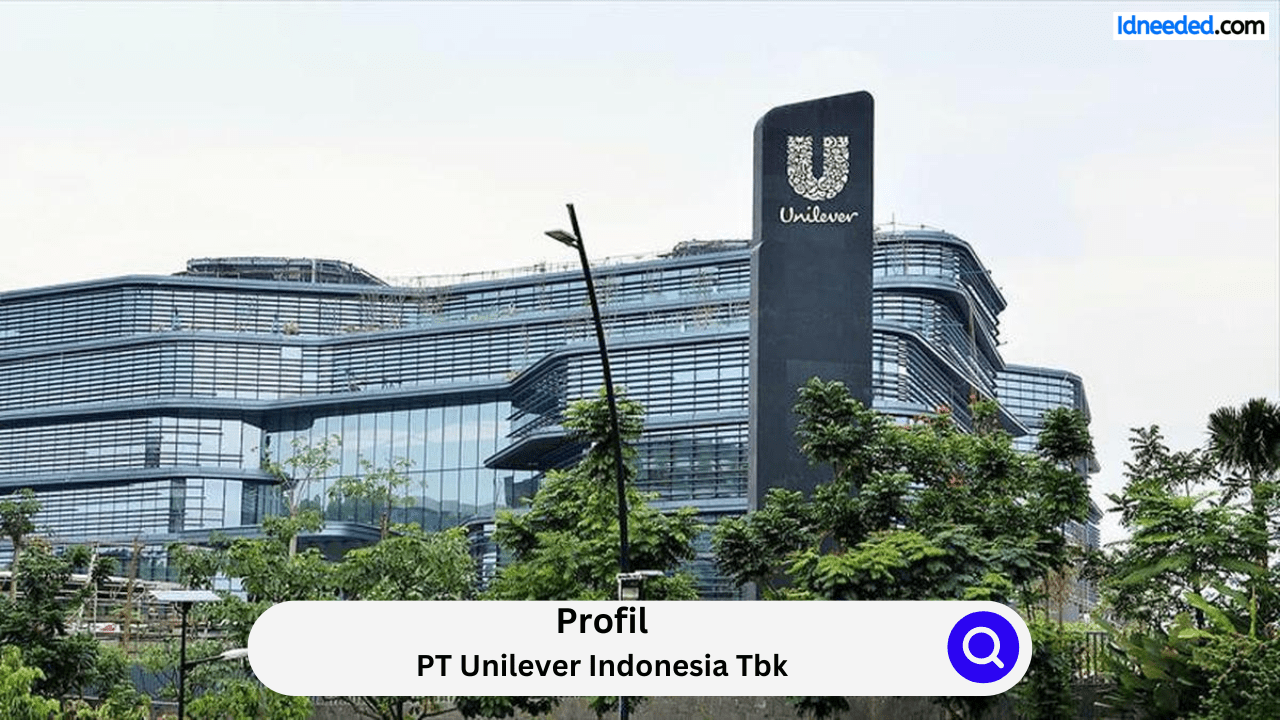 Profil PT Unilever Indonesia Tbk