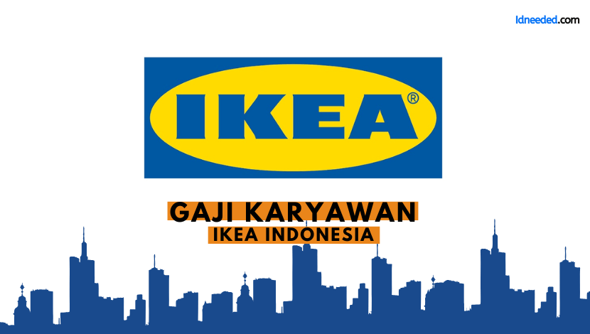 Gaji Karyawan IKEA Indonesia