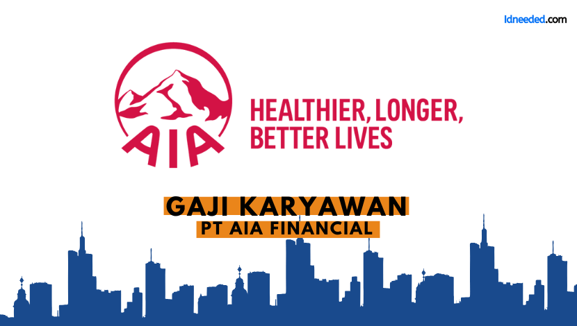 Gaji Karyawan PT AIA Financial