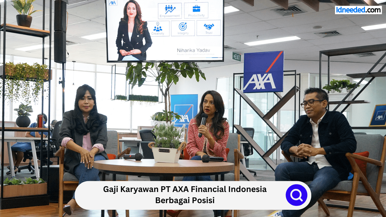 Gaji Karyawan PT AXA Financial Indonesia Berbagai Posisi