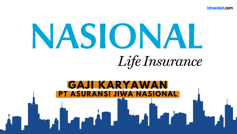 Gaji Karyawan PT Asuransi Jiwa Nasional