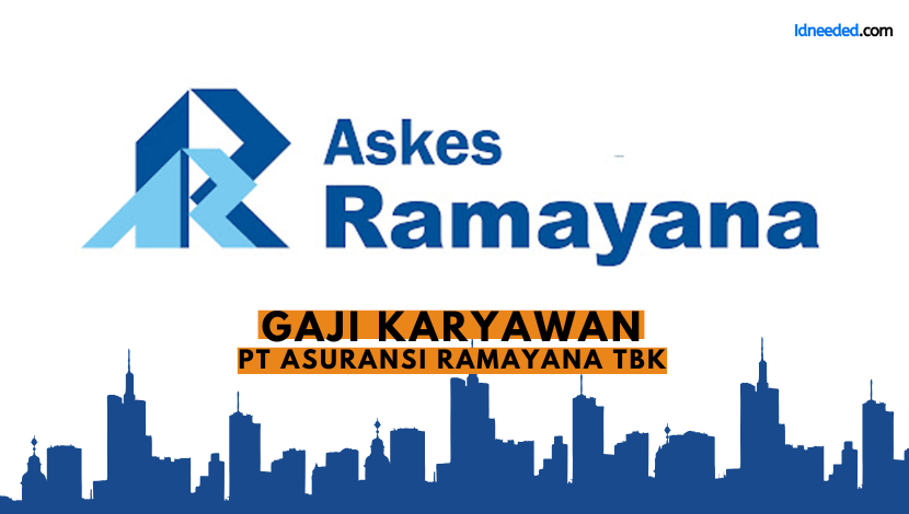 Gaji Karyawan PT Asuransi Ramayana Tbk