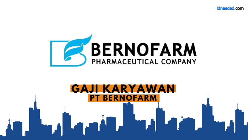 Gaji Karyawan PT Bernofarm