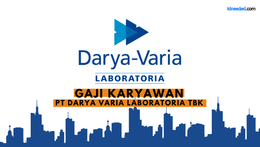 Gaji Karyawan PT Darya Varia Laboratoria Tbk