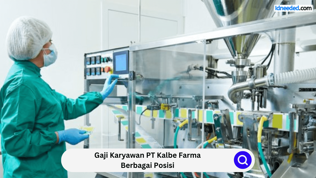 Gaji Karyawan PT Kalbe Farma Berbagai Posisi