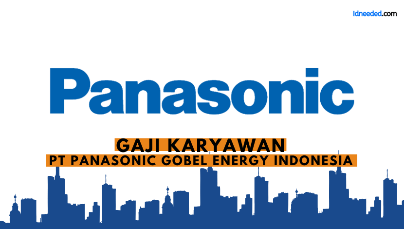 Gaji Karyawan PT Panasonic Gobel Energy Indonesia