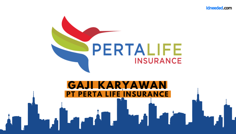 Gaji Karyawan PT Perta Life Insurance