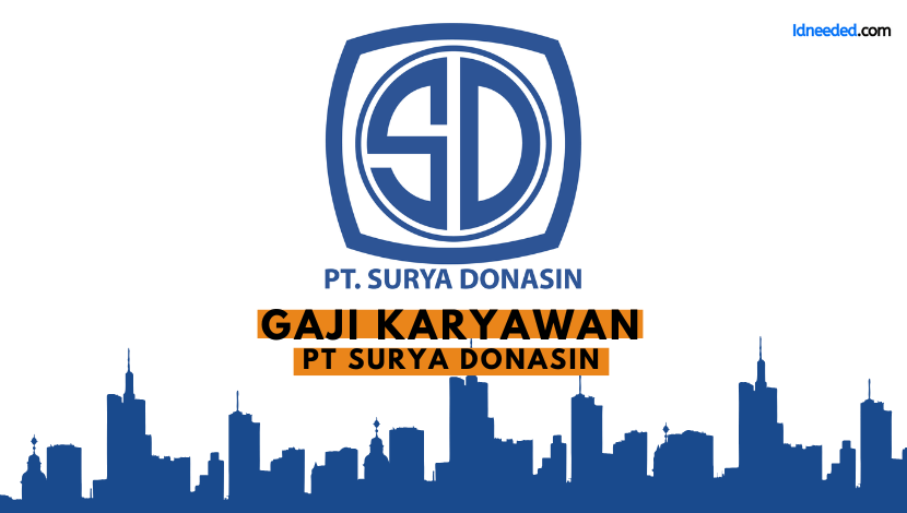 Gaji Karyawan PT Surya Donasin