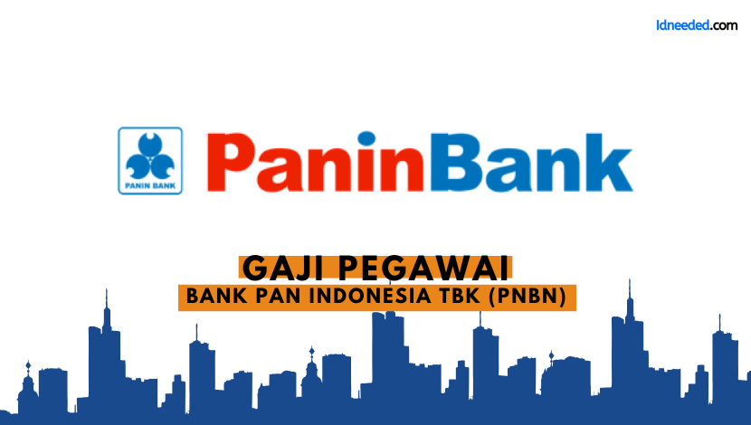 Gaji Pegawai Bank Pan Indonesia Tbk (PNBN)