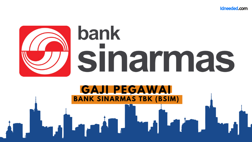 Gaji Pegawai Bank Sinarmas Tbk (BSIM)