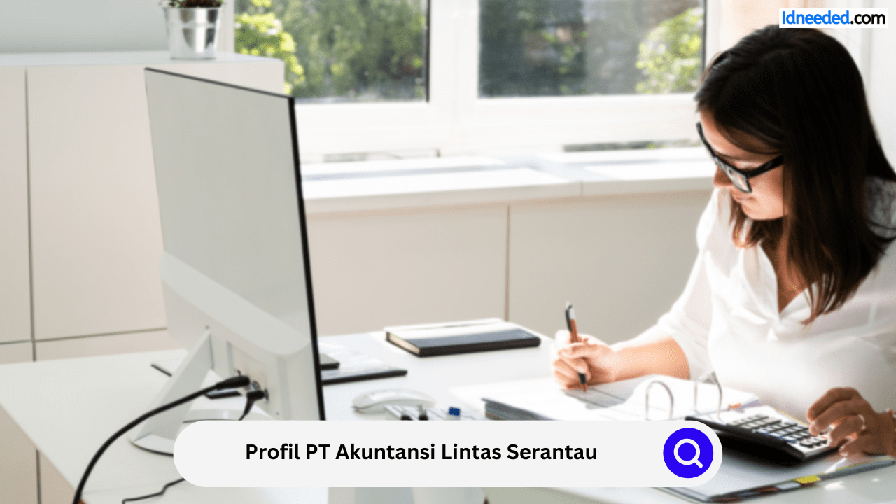 Profil PT Akuntansi Lintas Serantau