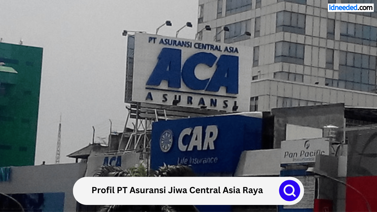 Profil PT Asuransi Jiwa Central Asia Raya