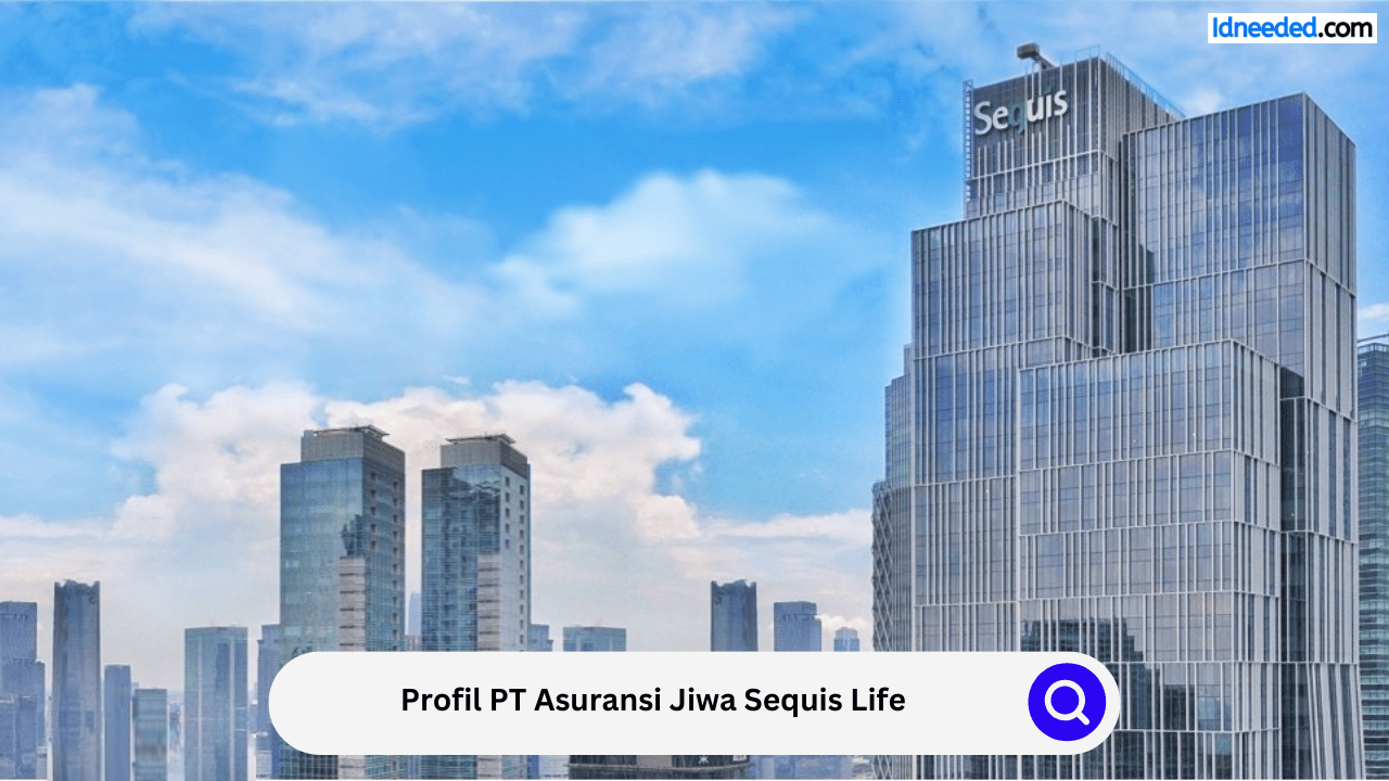 Profil PT Asuransi Jiwa Sequis Life