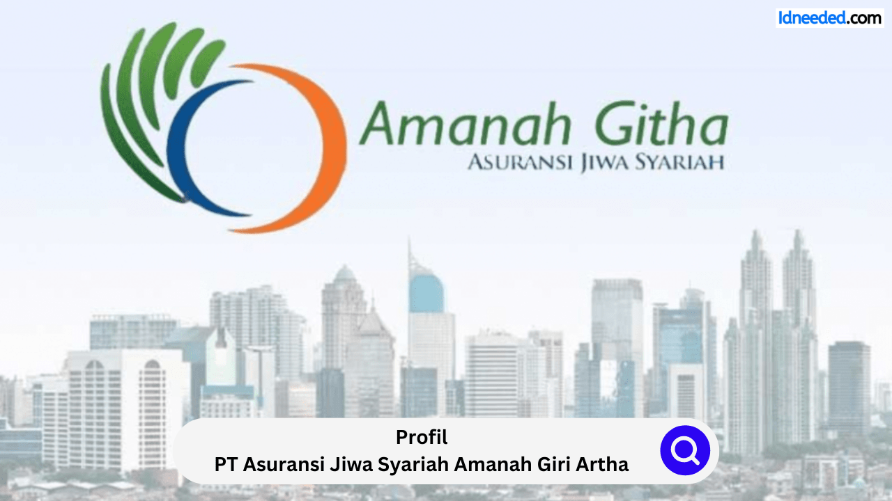 Profil PT Asuransi Jiwa Syariah Amanah Giri Artha