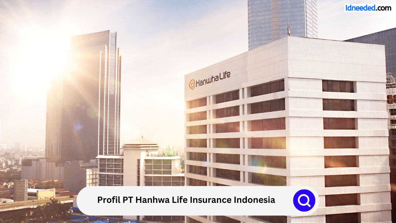 Profil PT Hanhwa Life Insurance Indonesia