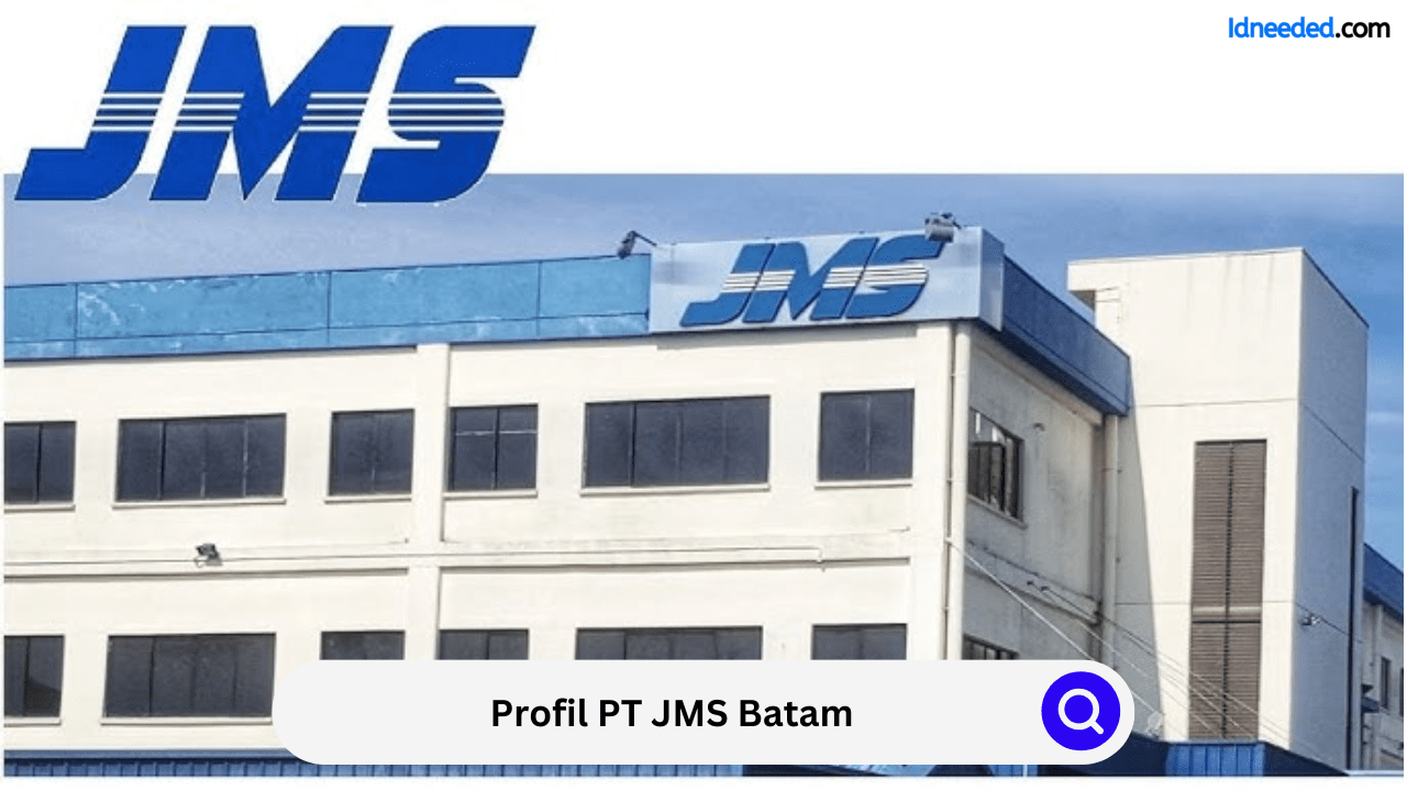 Profil PT JMS Batam