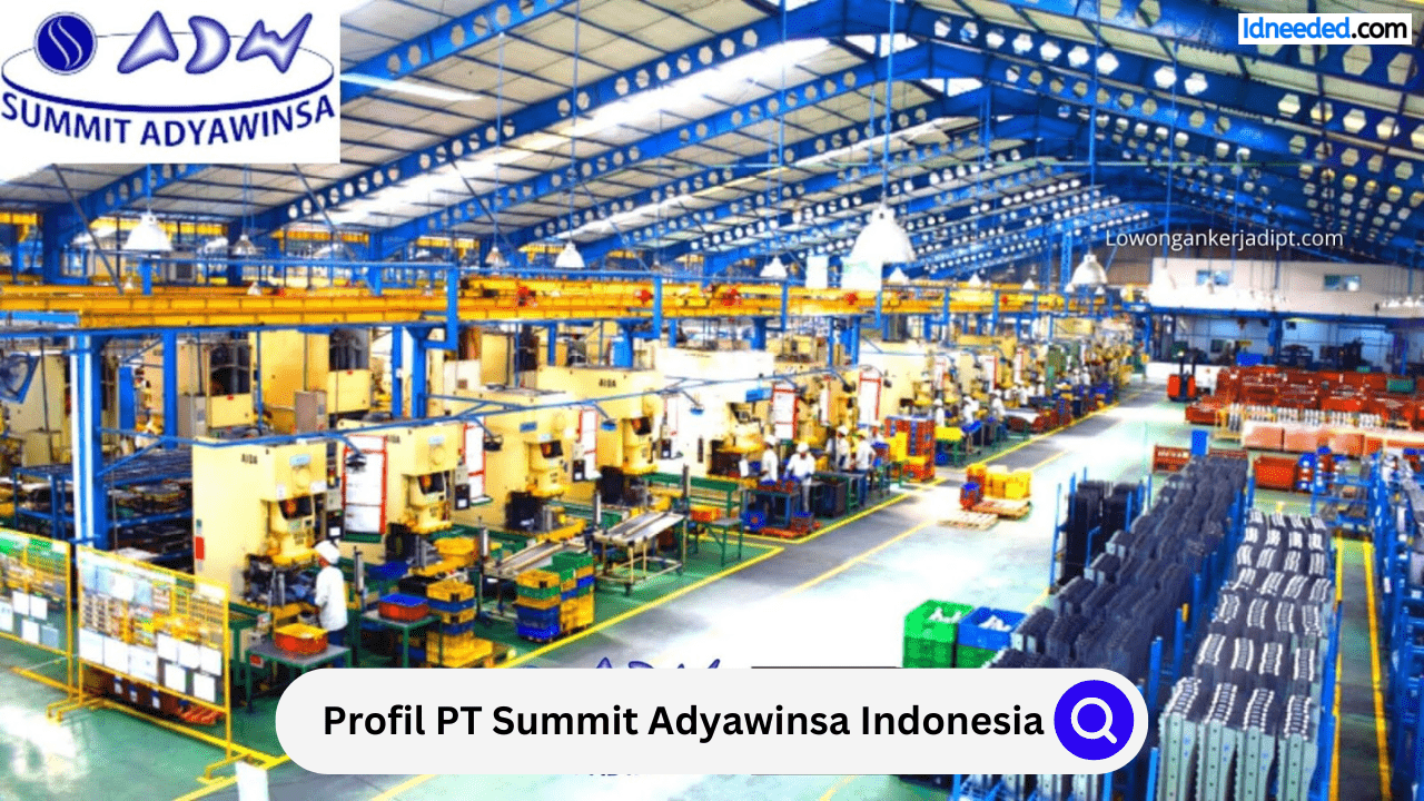 Profil PT Summit Adyawinsa Indonesia