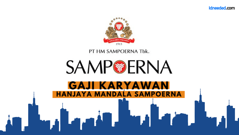 Gaji Karyawan Hanjaya Mandala Sampoerna