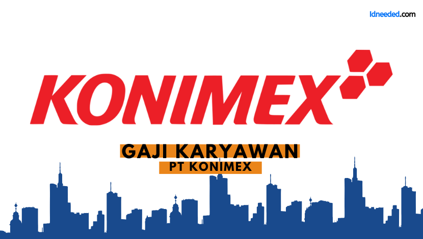 Gaji Karyawan PT Konimex