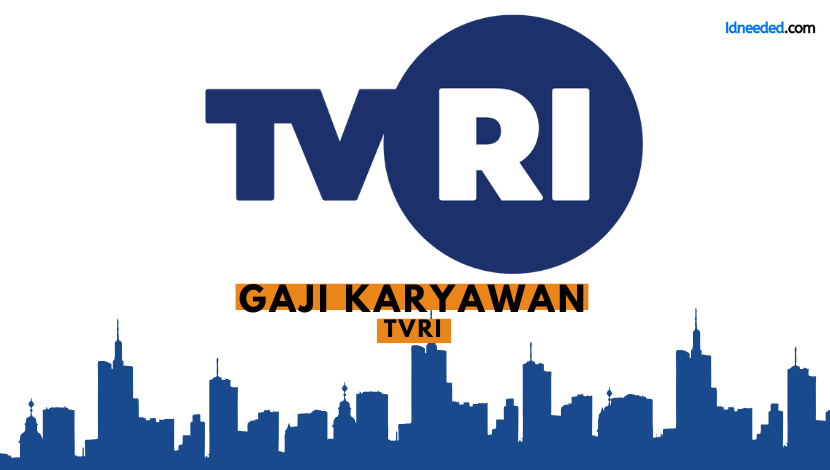 Gaji Karyawan TVRI